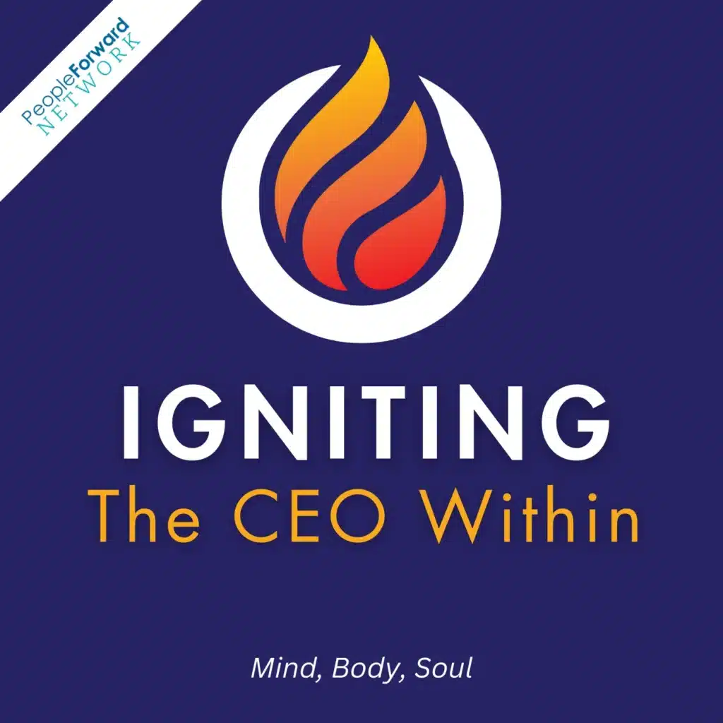 Quade podcast Igniting the CEO within